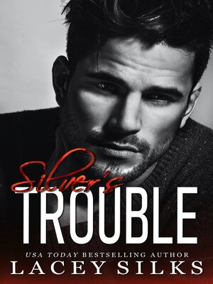 cover image of Silver's Trouble